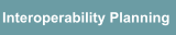 Interoperability Planning